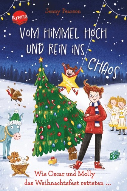 Jenny Pearson - Vom Himmel hoch und rein ins Chaos. Wie Oscar und Molly das Weihnachtsfest retteten …, E-bok