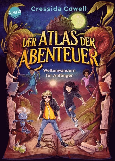 Cressida Cowell - Der Atlas der Abenteuer (1). Weltenwandern für Anfänger, E-bok