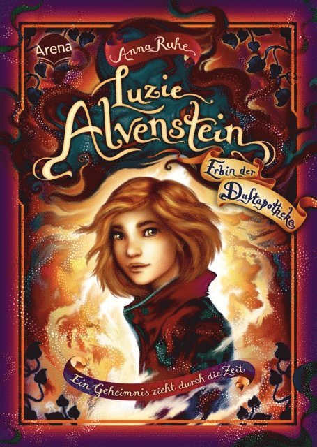 Anna Ruhe - Luzie Alvenstein – Erbin der Duftapotheke (1). Ein Geheimnis zieht durch die Zeit, E-bok