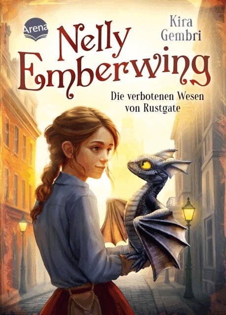 Kira Gembri - Nelly Emberwing (1). Die verbotenen Wesen von Rustgate, E-bok
