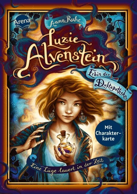Anna Ruhe - Luzie Alvenstein - Erbin der Duftapotheke (2). Eine Luge lauert in der Zeit, E-bok