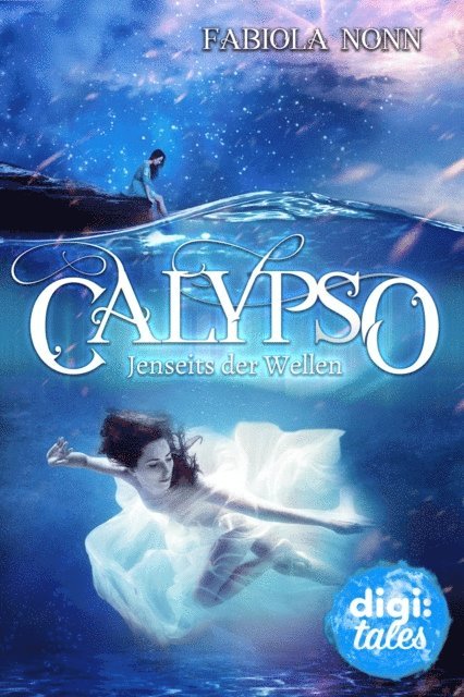 Fabiola Nonn - Calypso (3). Jenseits der Wellen, E-bok