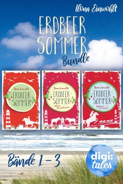 Ilona Einwohlt - Erdbeersommer Bundle. Bände 1-3, E-bok