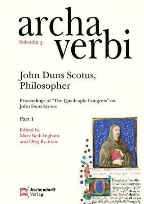 Oleg Bychkov, Mary Beth Ingham - John Duns Scotus, Philosopher, Inbunden. Tillgänglighet: Tillfälligt slut