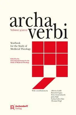 Internationalen Gesellschaft für Theologische Mediävistik - Archa Verbi 9/2012, Inbunden. Tillgänglighet: Lägg i varukorg