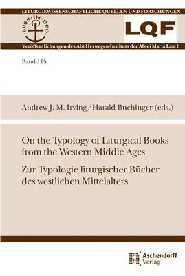 Harald Buchinger, Andrew Irving, Harald Buchinger, Andrew Irving - On the Typology of Liturgical Books from the Western Middle Ages, Häftad. Tillgänglighet: Lägg i varukorg
