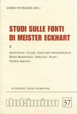 Loris Sturlese - Studi Sulle Fonti Di Meister Eckhart, Häftad