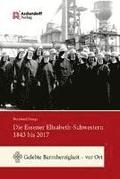 Die Essener Elisabeth-Schwestern 1843 bis 2017