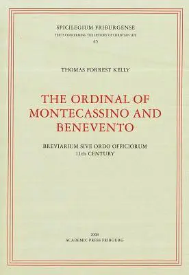 Thomas Forrest Kelly - Ordinal of Montecassino and Benevento, Häftad. Tillgänglighet: Tillfälligt slut