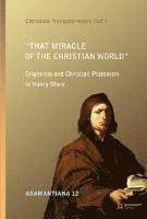 Christian Hengstermann - “That Miracle of the Christian World”, Inbunden. Tillgänglighet: Lägg i varukorg
