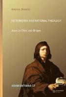 Andrea Bianchi - Heterodoxy and Rational Theology, Inbunden. Tillgänglighet: Lägg i varukorg