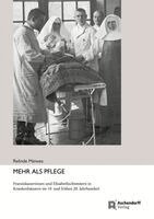Relinde Meiwes - Mehr als Pflege, Inbunden