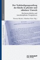 Thomas Meckel, Matthias Pulte - Der Verkündigungsauftrag der Kirchein pluraler und säkularer Umwelt, Häftad