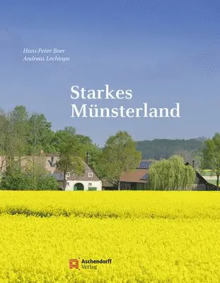 Hans-Peter Boer, Andreas Lechtape - Starkes Munsterland, Inbunden. Tillgänglighet: Lägg i varukorg