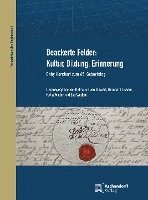 Beackerte Felder: Kultur, Bildung, Erinnerung: Gaby Herchert Zum 65. Geburtstag