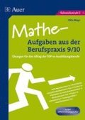 Mathe-Aufgaben aus der Berufspraxis 9/10