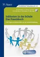 Karin Kress, Martina Humbach, Christian Kluwe, Dirk Schlechter, Jost Schneider, Rainer Wensing - Inklusion in der Schule - Das Praxisbuch. Tillgänglighet: Lägg i varukorg