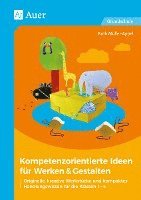 Ruth Müller-Appel - Kompetenzorientierte Ideen für Werken & Gestalten, Övrigt