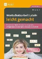 Wortschatzarbeit Latein leicht gemacht