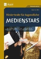 F�rdertexte f�r Jugendliche: Medienstars