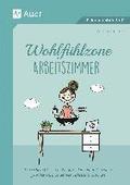 Wohlf�hlzone Arbeitszimmer