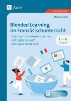 Blended Learning im Franz�sischunterricht Lj. 1-4