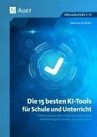 Sabrina Schäfer - Die 15 besten KI-Tools für Schule und Unterricht, Övrigt