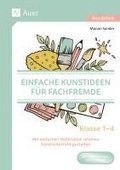 Einfache Kunstideen f�r Fachfremde