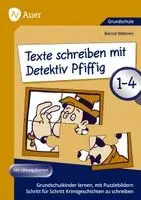 Texte schreiben mit Detektiv Pfiffig. Tillgänglighet: Lägg i varukorg