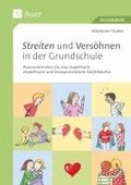 Streiten und Vers�hnen in der Grundschule
