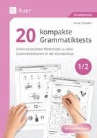 Anne Scheller - 20 kompakte Grammatiktests für Klasse 1 und 2, Övrigt. Tillgänglighet: Lägg i varukorg
