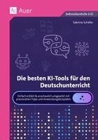 Sabrina Schäfer - Die besten KI-Tools für den Deutschunterricht, Häftad