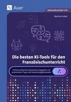 Martina Sobel - Die besten KI-Tools für den Französischunterricht, Häftad