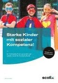 Starke Kinder mit sozialer Kompetenz!