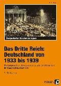 Das Dritte Reich: Deutschland von 1933 bis 1939