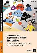 Grammatik mit Superhelden & Piraten: Wortarten