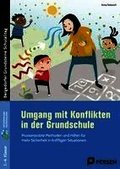 Umgang mit Konflikten in der Grundschule