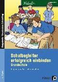 Schulbegleiter erfolgreich einbinden - Grundschule