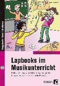 Lapbooks im Musikunterricht - 1.-4. Klasse