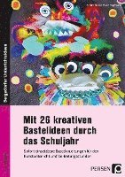 Sabine Braatz - Mit 26 kreativen Bastelideen durch das Schuljahr. Tillgänglighet: Lägg i varukorg