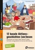 12 basale Aktionsgeschichten (vor)lesen