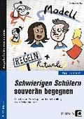 Schwierigen Sch�lern souver�n begegnen - Sek