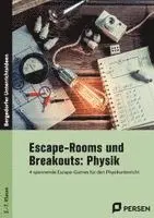 Mandy Gundlach, Andreas Philipp - Escape-Rooms und Breakouts: Physik 5.-7. Klasse, Häftad. Tillgänglighet: Lägg i varukorg
