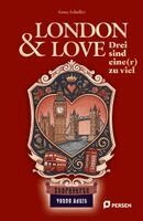 Anne Scheller - London & Love: Drei sind eine[r] zu viel, Häftad