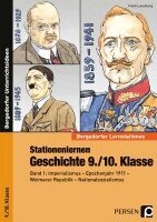 Stationenlernen Geschichte 9./10. Klasse - Band 1