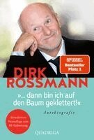 Dirk Rossmann - ... dann bin ich auf den Baum geklettert!, Häftad. Tillgänglighet: Lägg i varukorg