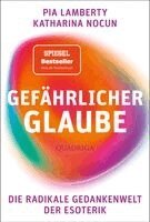 Pia Lamberty, Katharina Nocun - Gefährlicher Glaube, Häftad