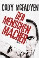 Cody McFadyen - Der Menschenmacher, Häftad
