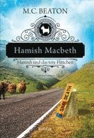 M. C. Beaton - Hamish Macbeth und das tote Flittchen, Häftad