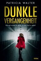 Patricia Walter - Dunkle Vergangenheit, Häftad. Tillgänglighet: Lägg i varukorg